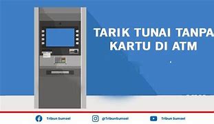 Cara Tarik Tunai Bri Tanpa Kartu Di Alfamart